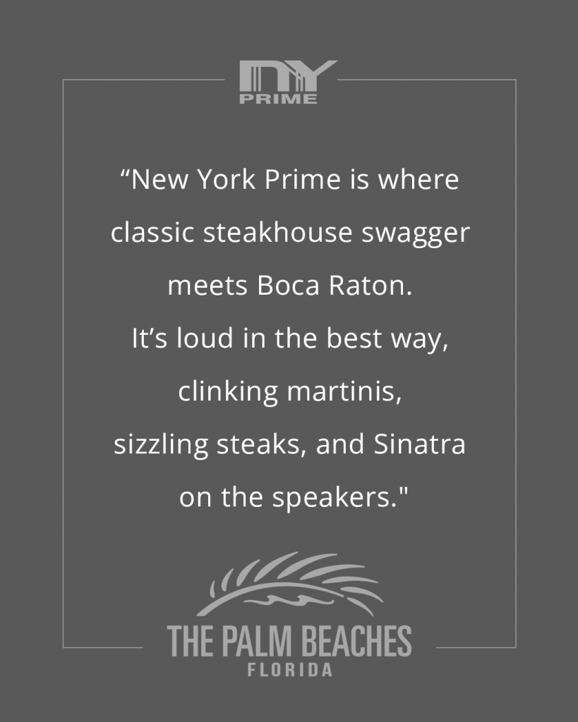 Classic steakhouse swagger meets Boca Raton.